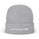 404 Reality Not Found - Embroidered Beanie